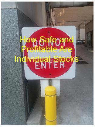 How Safe and Profitable Are Individual&nbsp;Stocks